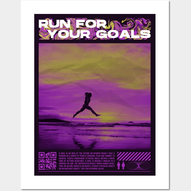 Run for Your Goals - Streetwear Wall Art by Aanmah Shop